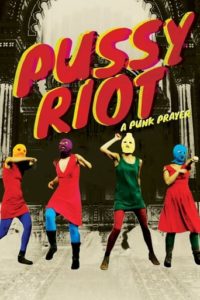 Poster de la película "Pussy Riot: Una plegaria punk"