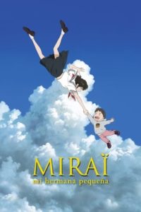 Poster de la película "Mirai, mi hermana pequeña"