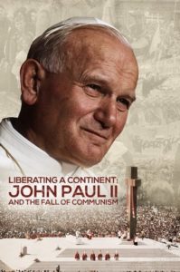 Poster de la película "Liberating a Continent: John Paul II and the Fall of Communism"